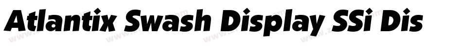 Atlantix Swash Display SSi Display Italic字体转换